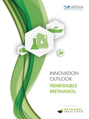 Innovation Outlook: Renewable Methanol - ebook